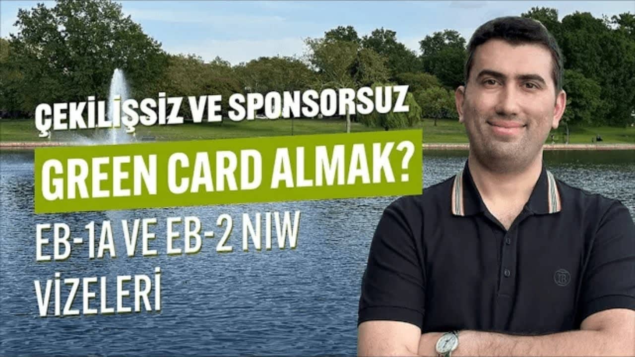 Amerika’da Çekilişsiz ve Sponsorsuz Green Card Alma Yolları