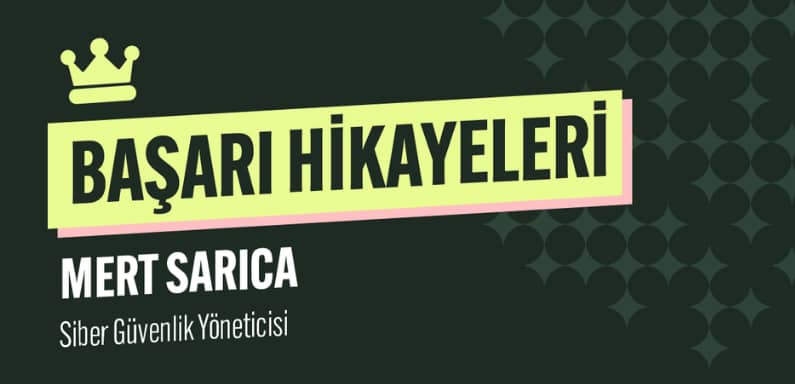 Siber Güvenlik Uzmanı Mert Sarıca’nın O-1 Başarısı