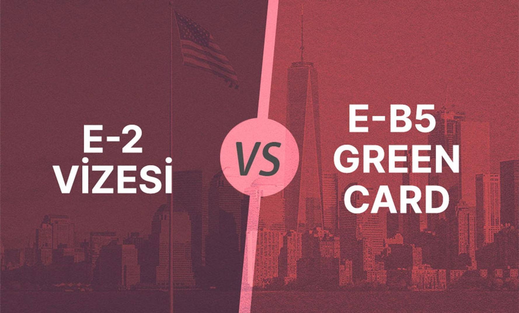 e-2 visa vs EB-5 green card