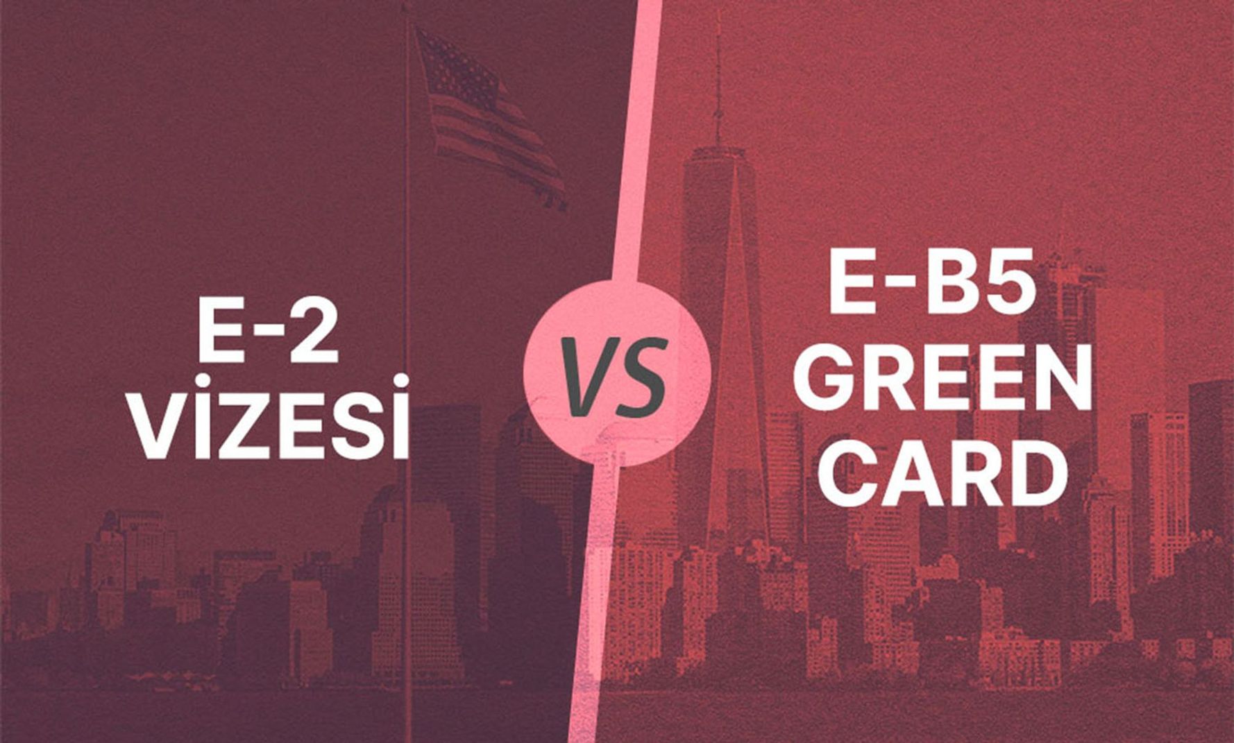 e-2 visa vs EB-5 green card