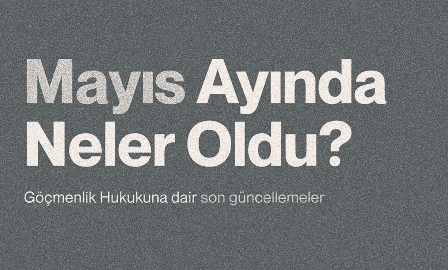 Mayıs Ayı Haber Bülteni Görseli