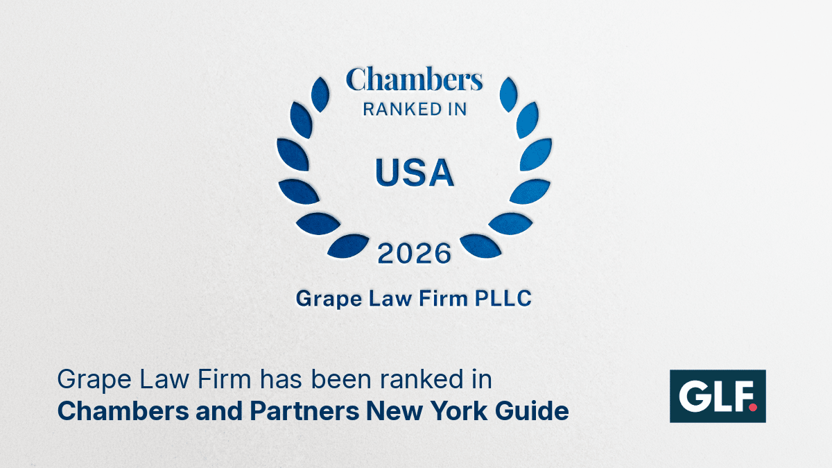 Grape Law Firm has been ranked in Chambers and Partners New York Guide