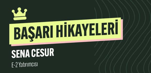 Gastronomi Tutkusuyla E-2 Yolculuğu: Sena Cesur'un Başarı Öyküsü