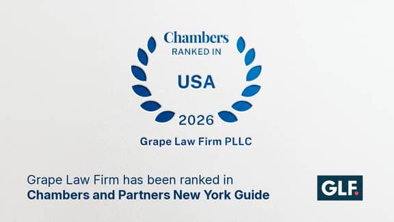 Grape Law Firm has been ranked in Chambers and Partners New York Guide