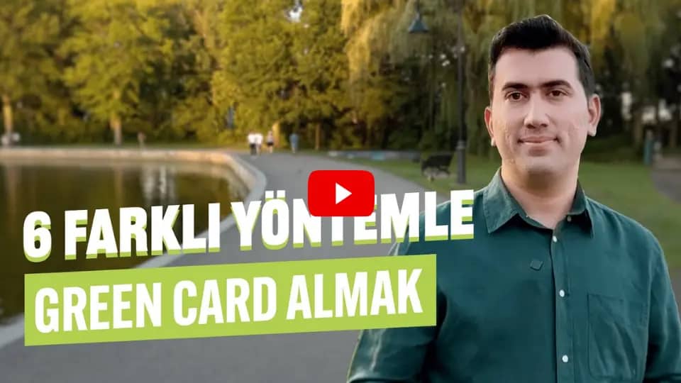 6 farklı yöntemle green card almak